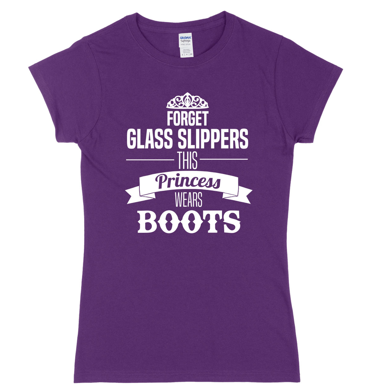 Forget Glass Slippers This Princess Wears Boots Womens Slim Fit T-Shirt