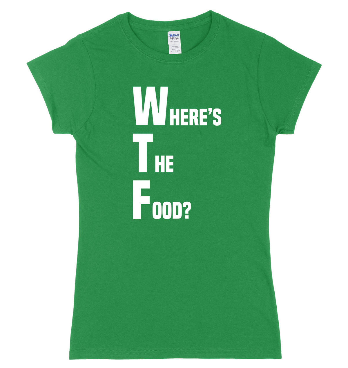 WTF Where&#39;s The Food? Womens Slim Fit T-Shirt