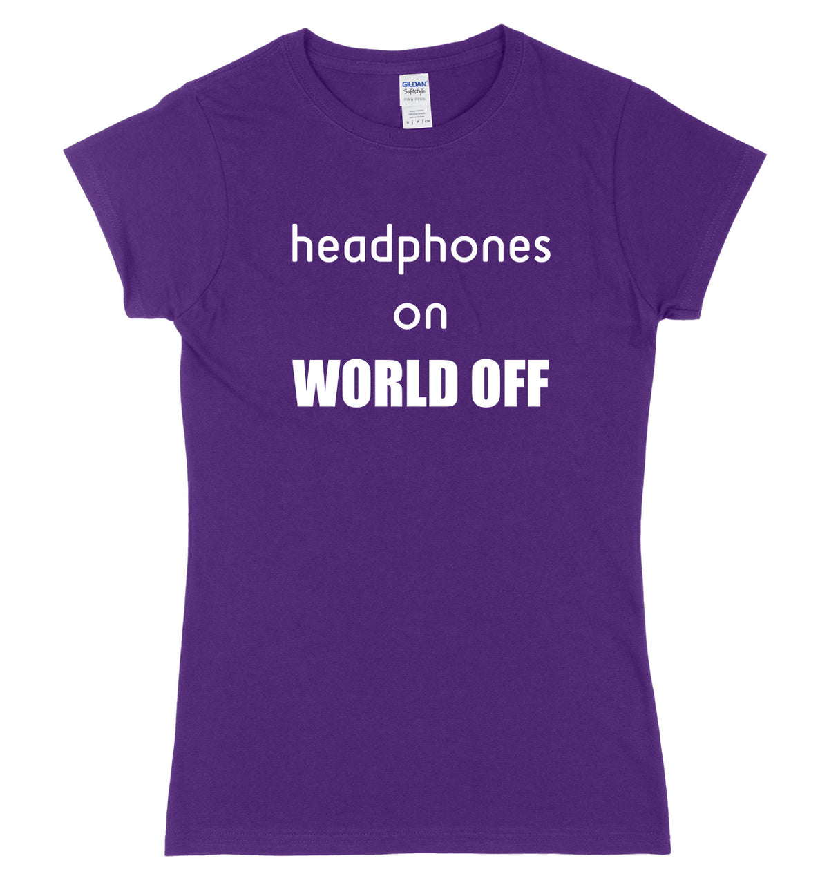 Headphones On World Off Womens Ladies Slim Fit T-Shirt
