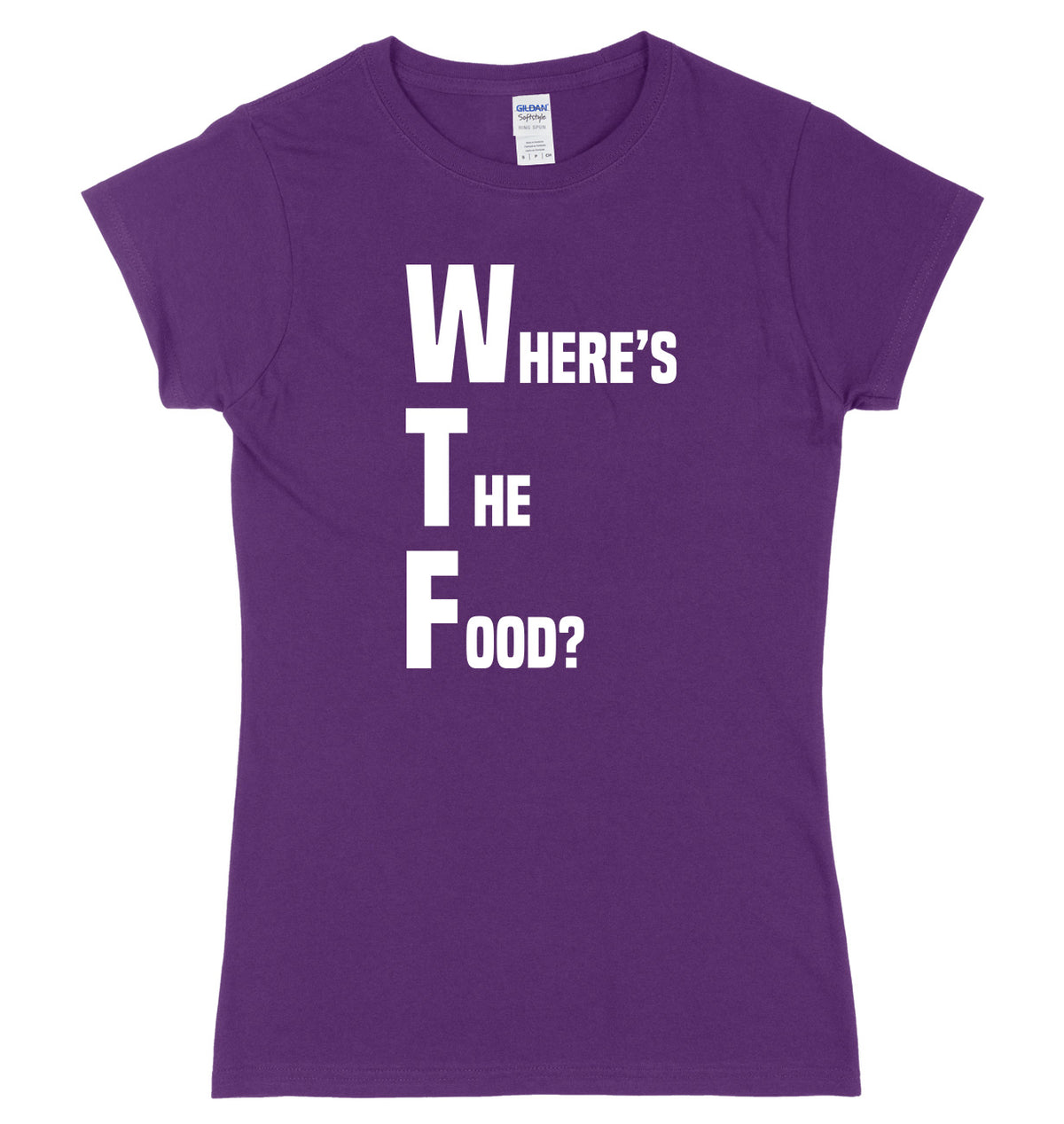 WTF Where&#39;s The Food? Womens Slim Fit T-Shirt
