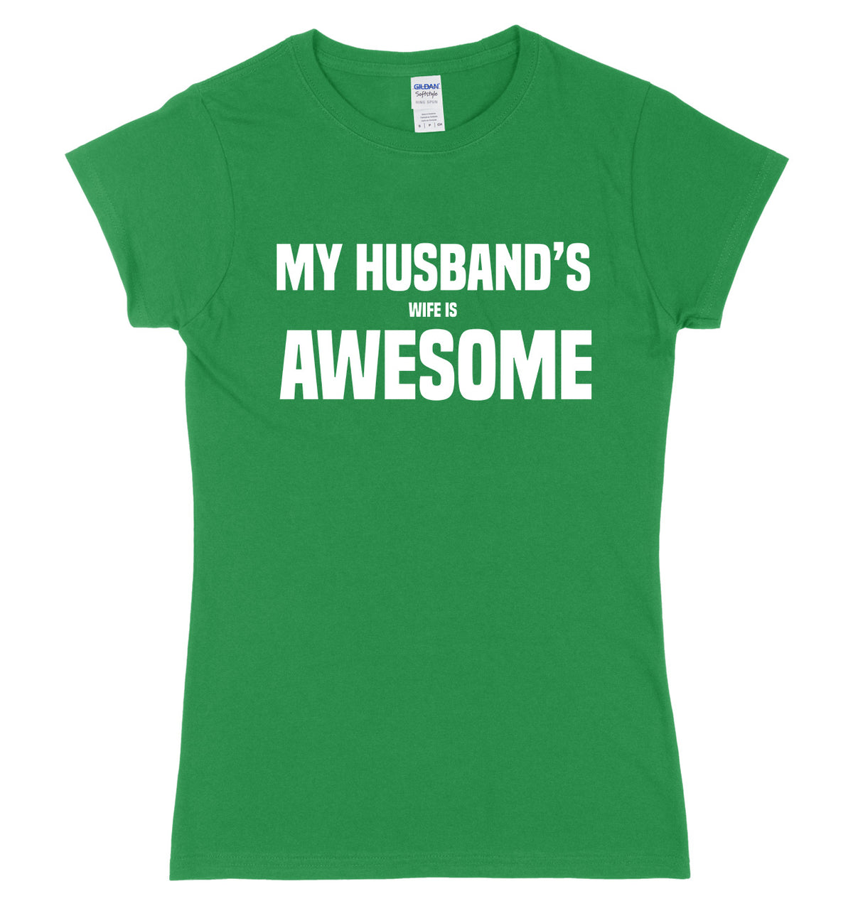My Husband&#39;s Wife Is Awesome Womens Slim Fit T-Shirt