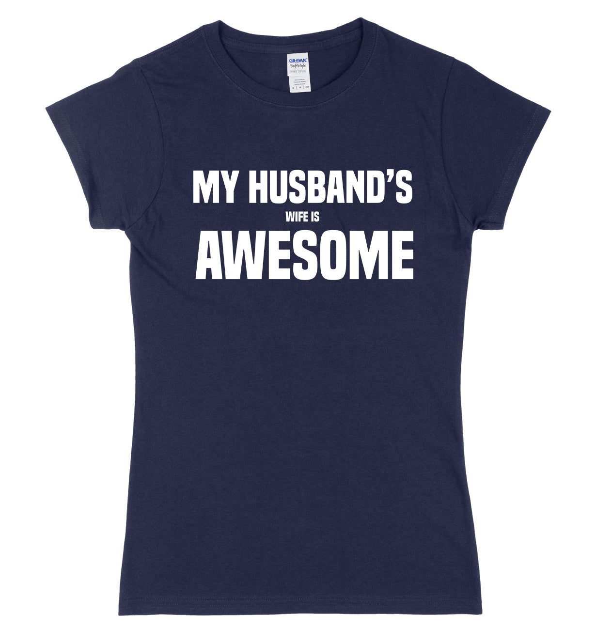 My Husband's Wife Is Awesome Womens Slim Fit T-Shirt