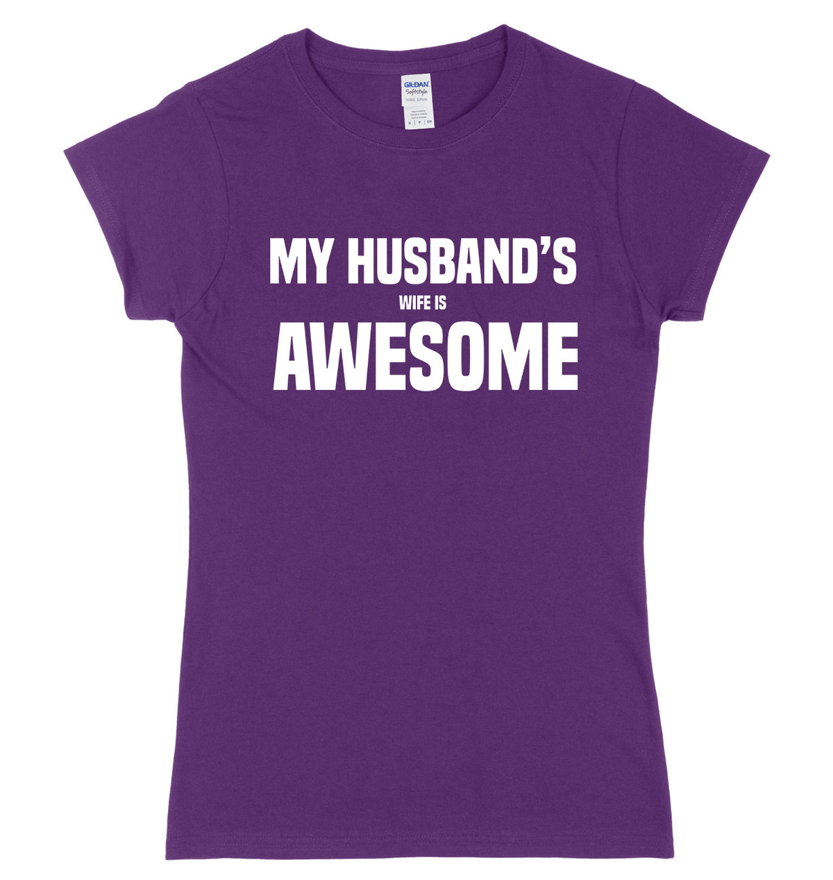 My Husband&#39;s Wife Is Awesome Womens Slim Fit T-Shirt