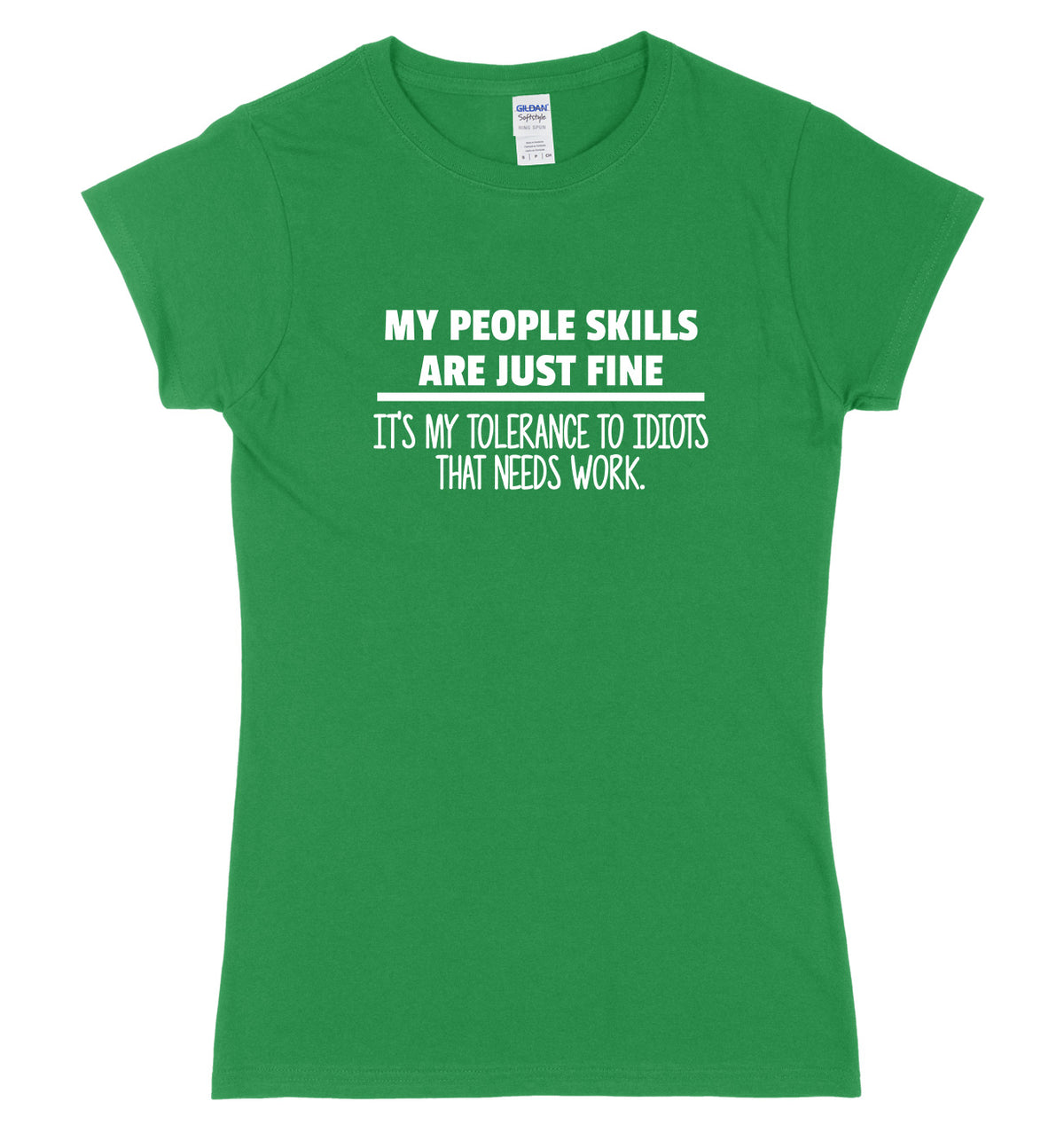 My People Skills Are Just Fine Womens Ladies Slim Fit T-Shirt