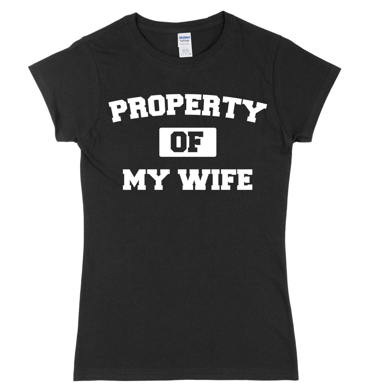 Property Of My Wife Womens Ladies Slim Fit T-Shirt