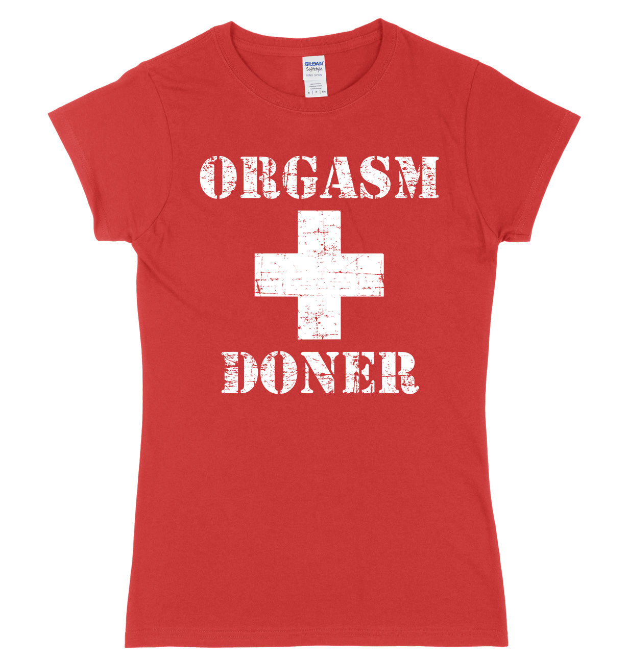 Orgasm Donor Womens Slim Fit T Shirt StreetSide Surgeons