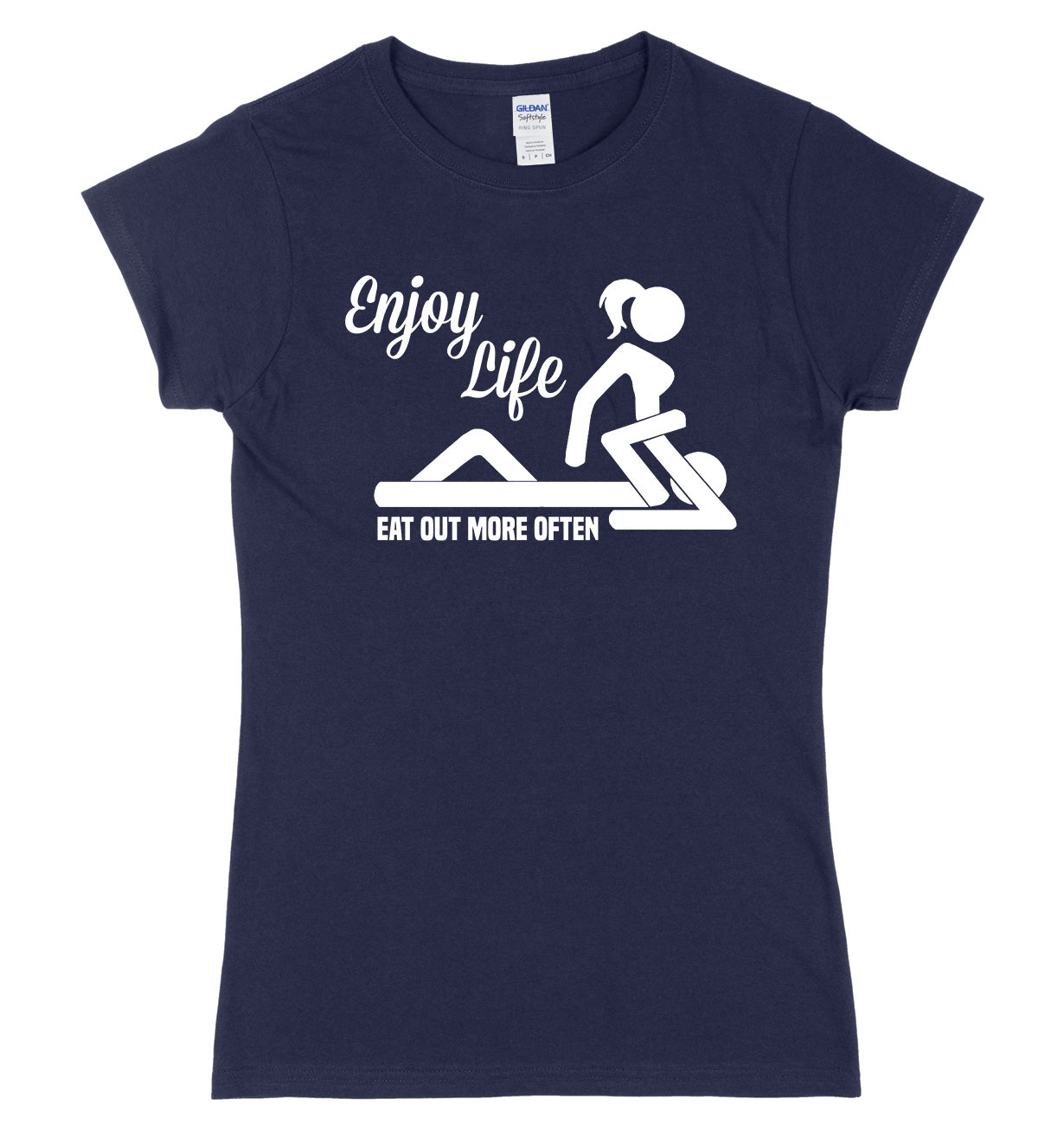 Enjoy Life Eat Out More Often Womens Slim Fit T-Shirt