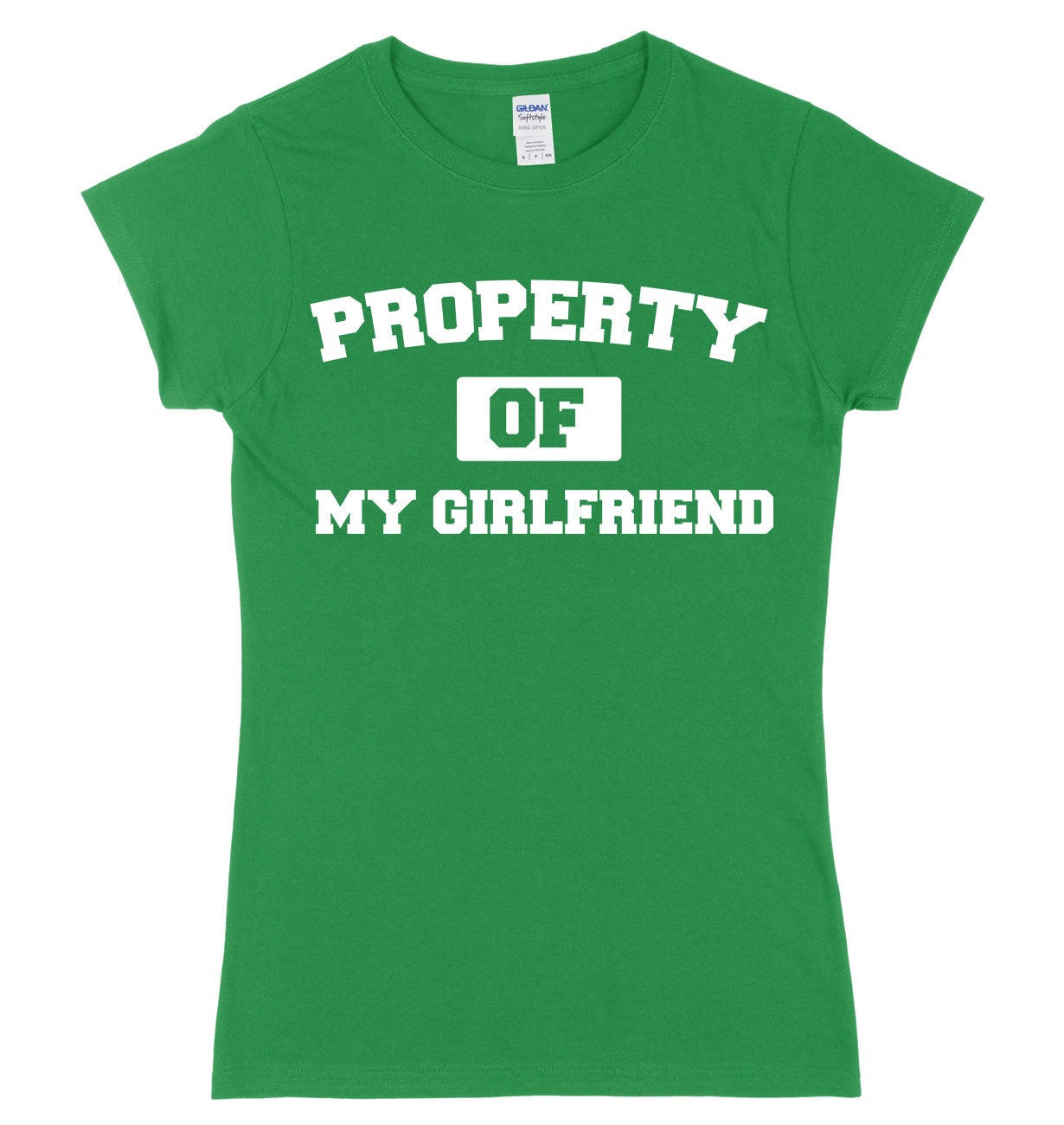 Property Of My Girlfriend Womens Ladies Slim Fit T-Shirt