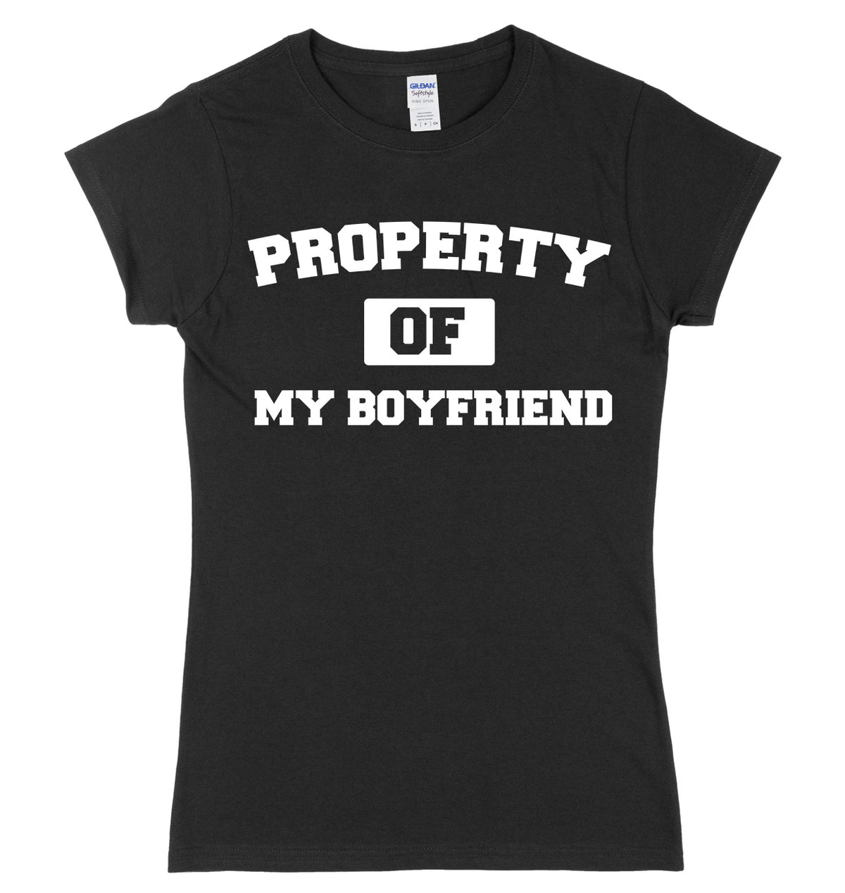 Property Of My Boyfriend Womens Ladies Slim Fit T-Shirt