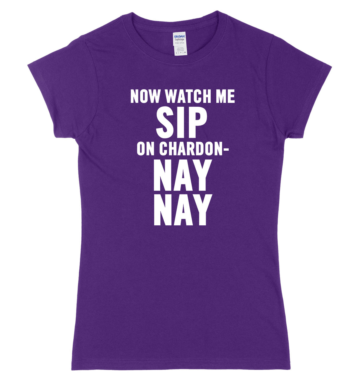 Now Watch Me Sip On Chardon Nay Nay Womens Ladies Slim Fit T-Shirt