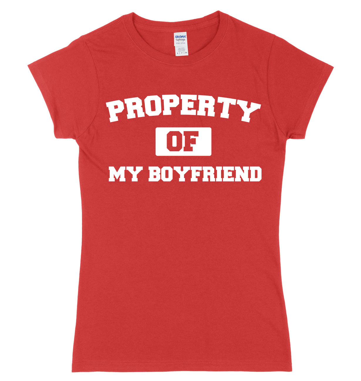 Property Of My Boyfriend Womens Ladies Slim Fit T-Shirt