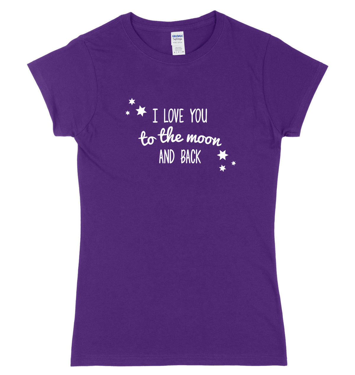 I Love You To The Moon And Back Womens Ladies Slim Fit T-Shirt