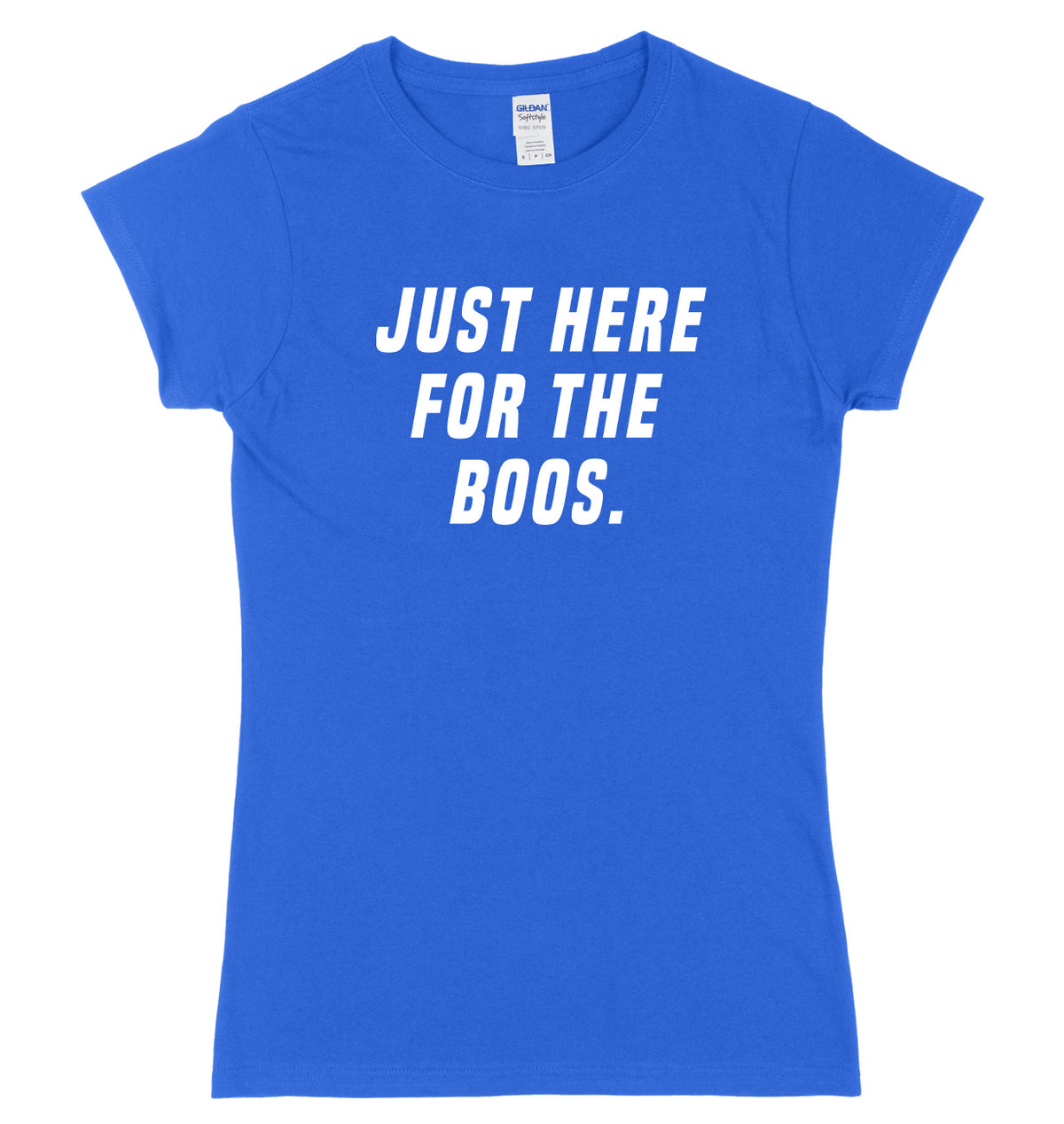 Just Here For The Boos Womens Ladies Slim Fit Halloween T-Shirt