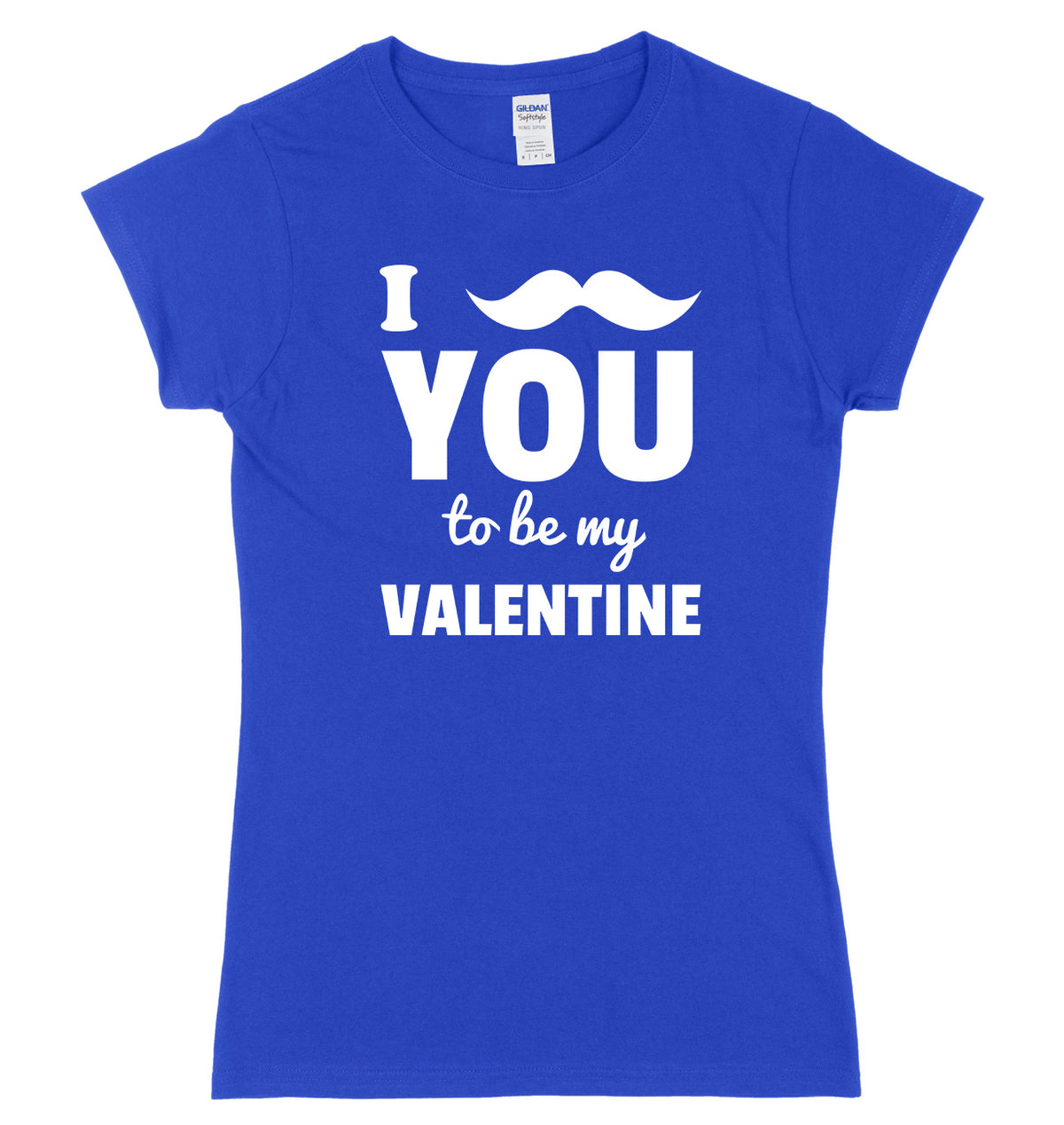 I Moustache You To Be My Valentine Womens Ladies Slim Fit T-Shirt