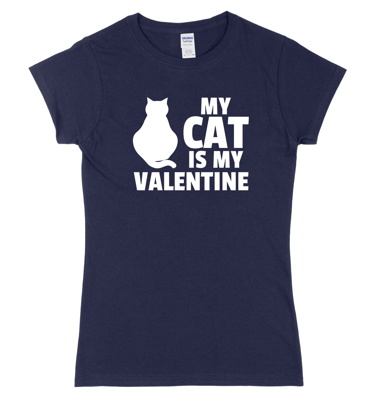 My Cat Is My Valentine Womens Ladies Slim Fit T-Shirt