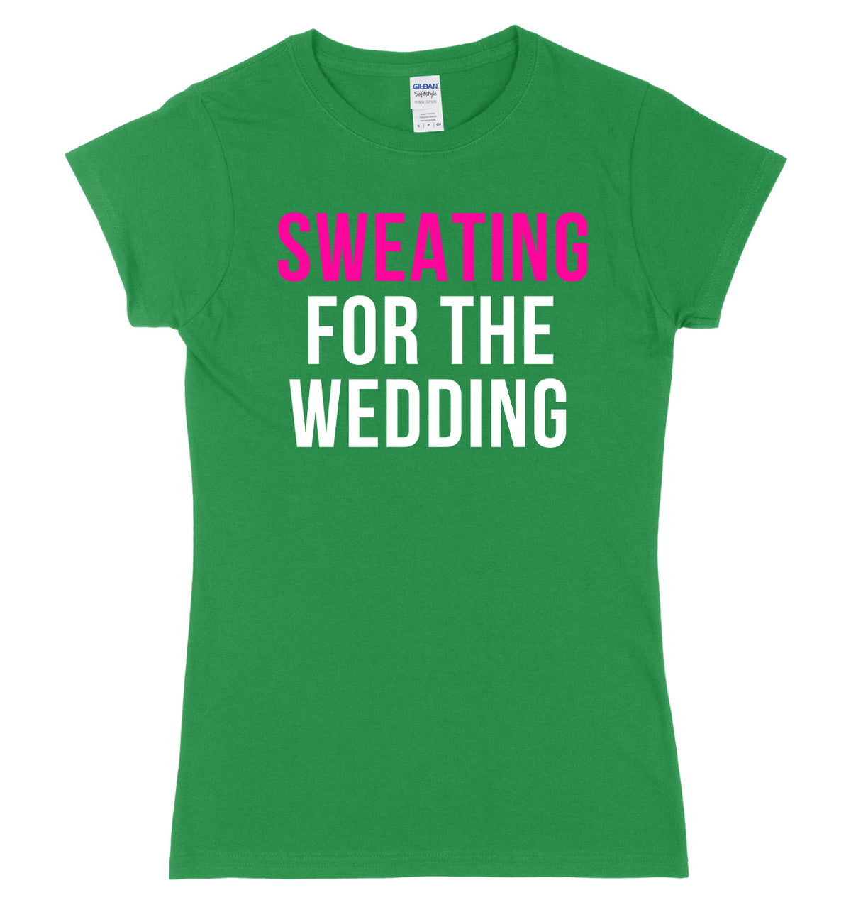 Sweating For The Wedding Womens Ladies Slim Fit T-Shirt