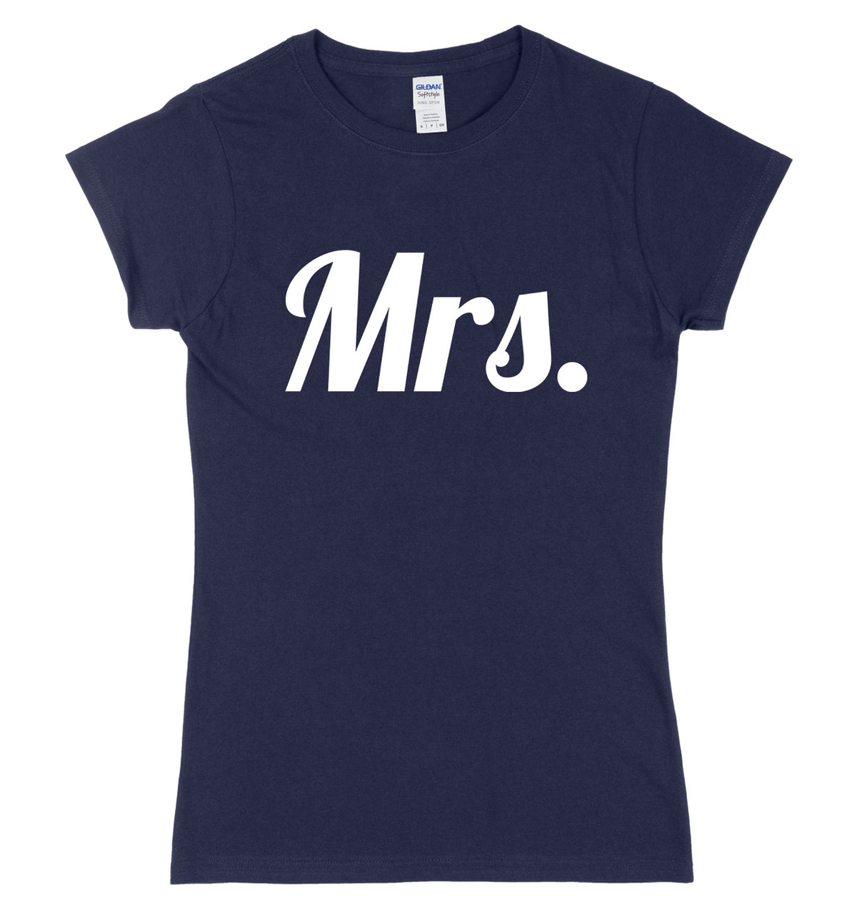 Mrs. Womens Slim Fit T-Shirt