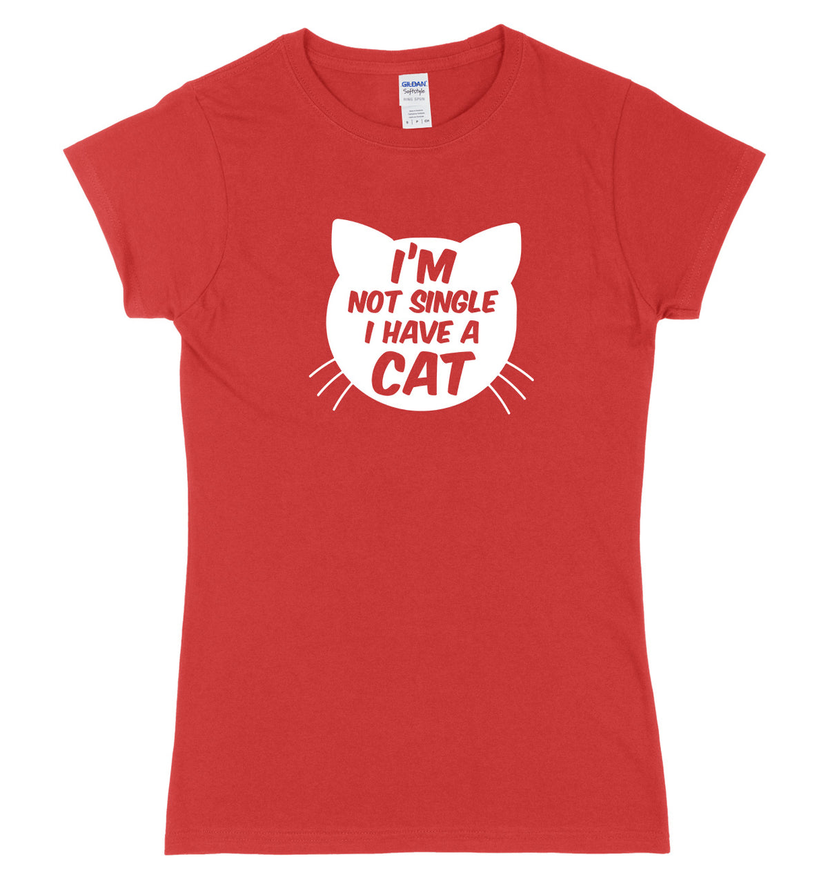 I&#39;m Not Single I Have A Cat Womens Ladies Slim Fit T-Shirt