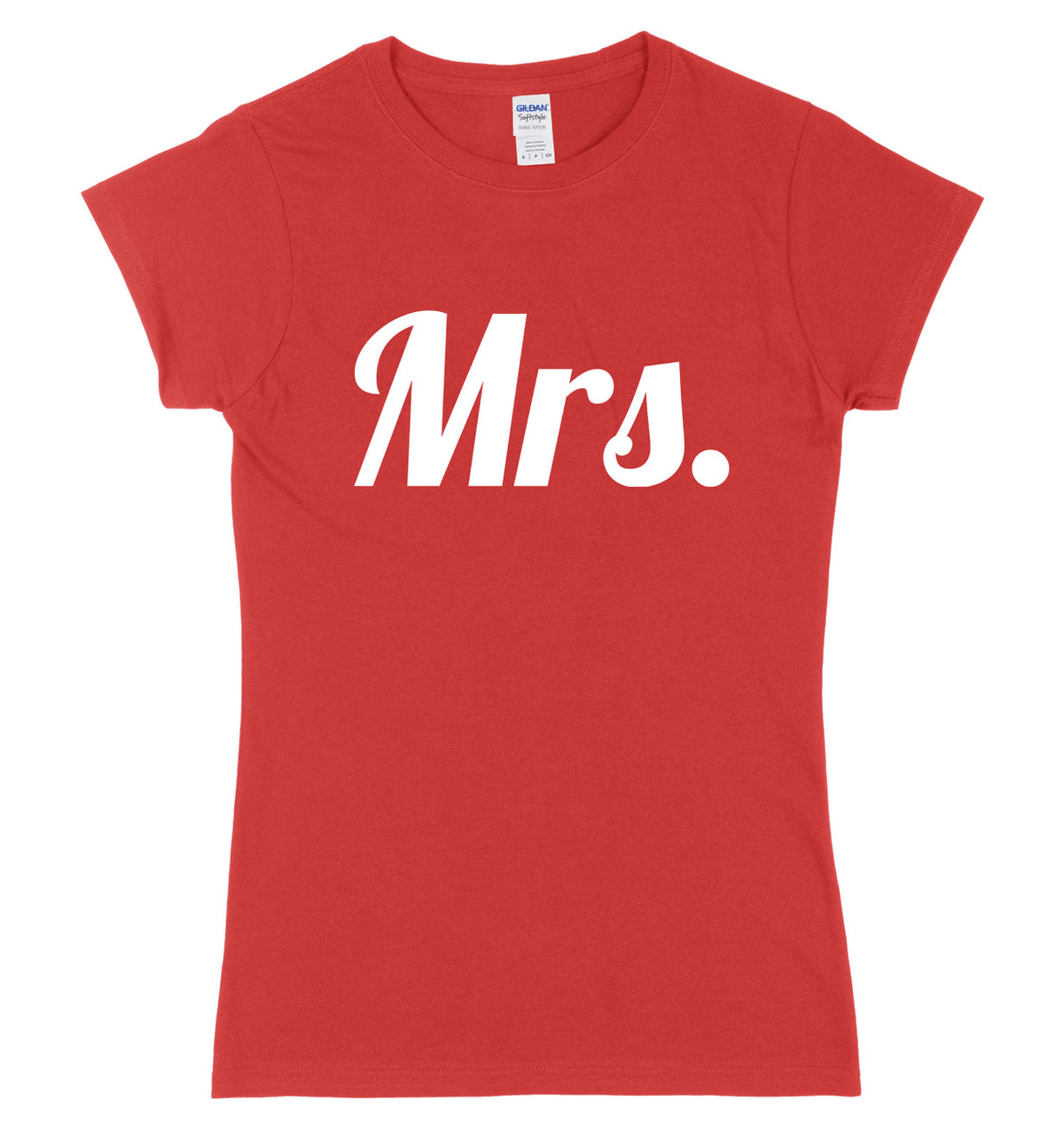 Mrs. Womens Slim Fit T-Shirt