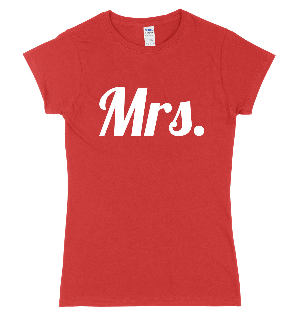 Mrs. Womens Slim Fit T-Shirt