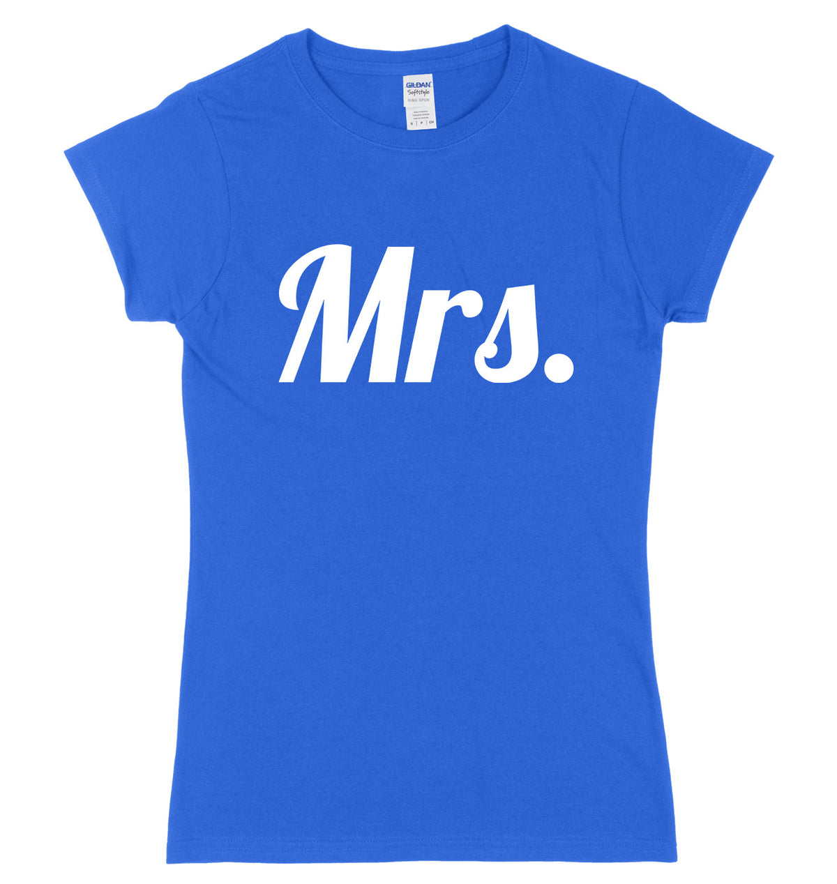 Mrs. Womens Slim Fit T-Shirt