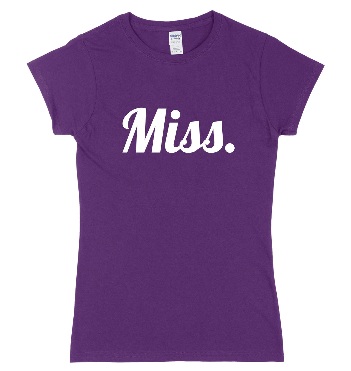 Miss. Womens Slim Fit T-Shirt