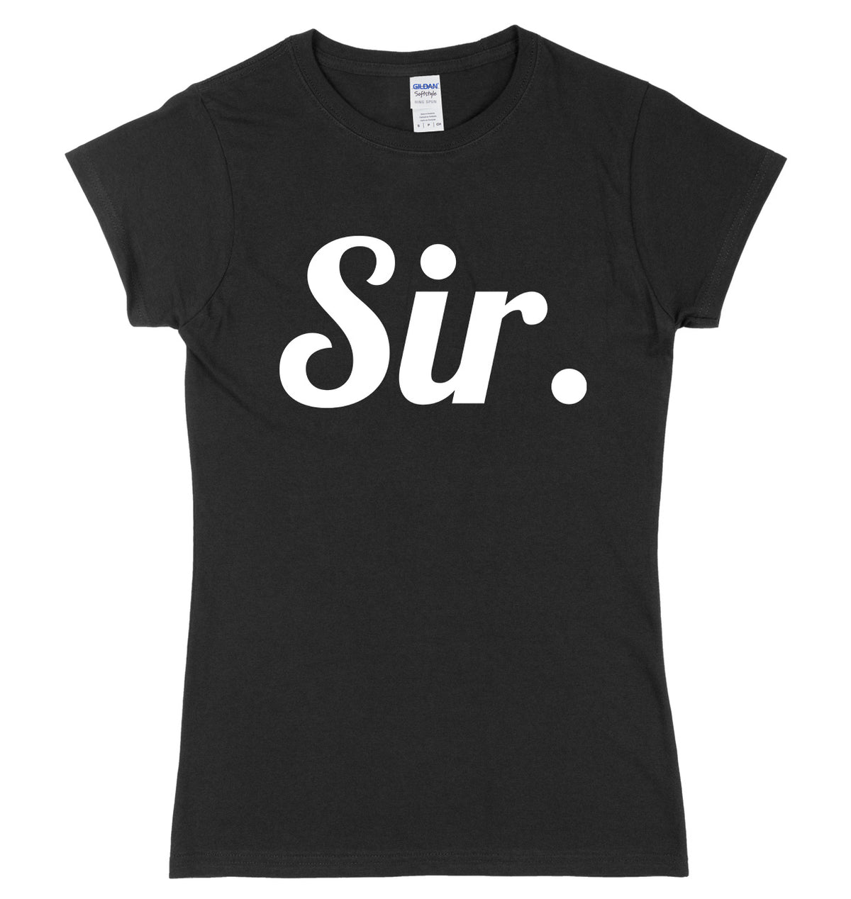 Sir. Womens Slim Fit T-Shirt