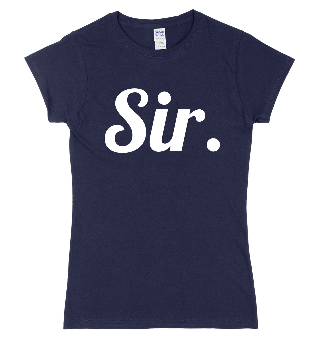 Sir. Womens Slim Fit T-Shirt