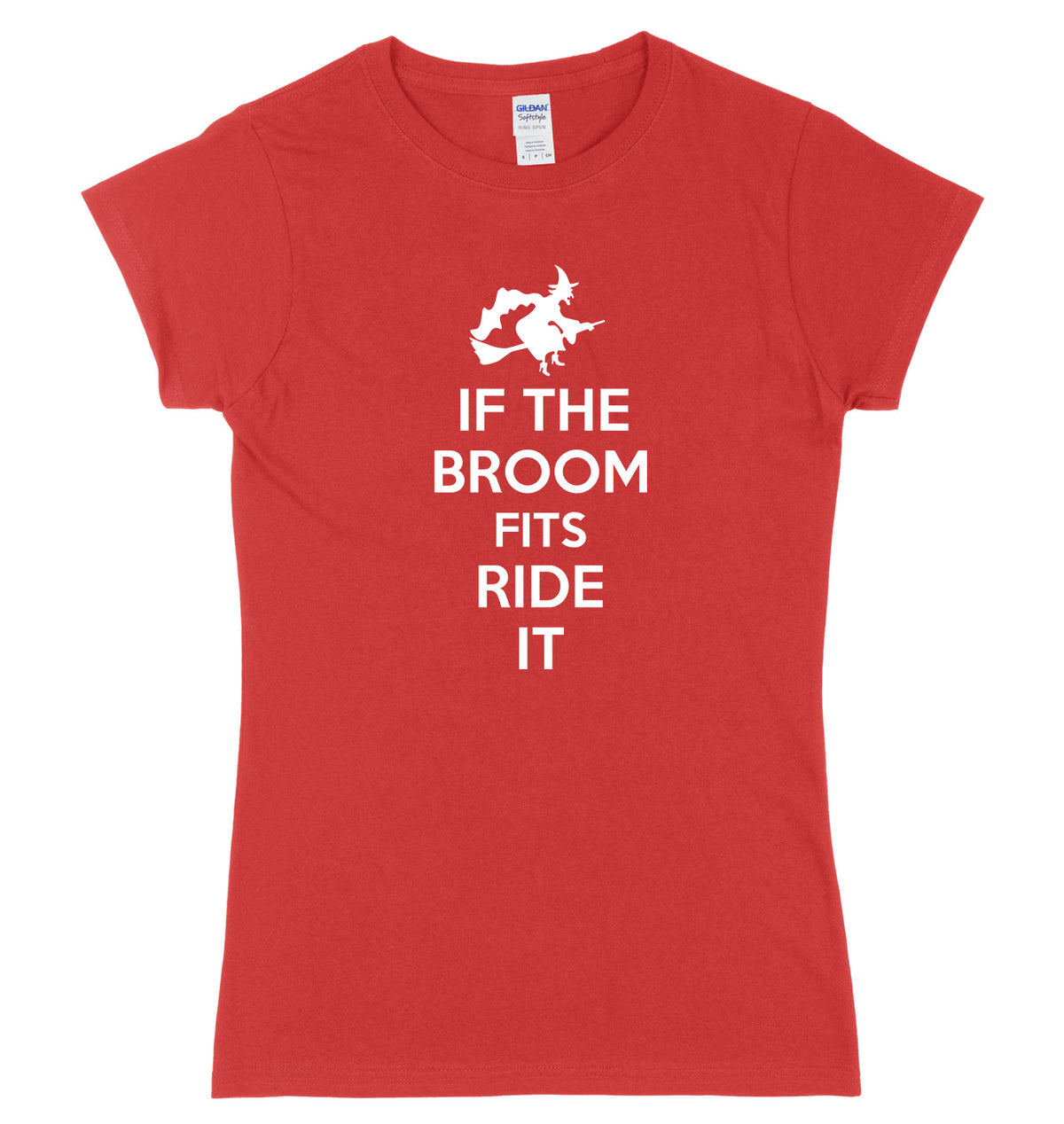 If The Broom Fits Ride It Womens Ladies Slim Fit Halloween T-Shirt