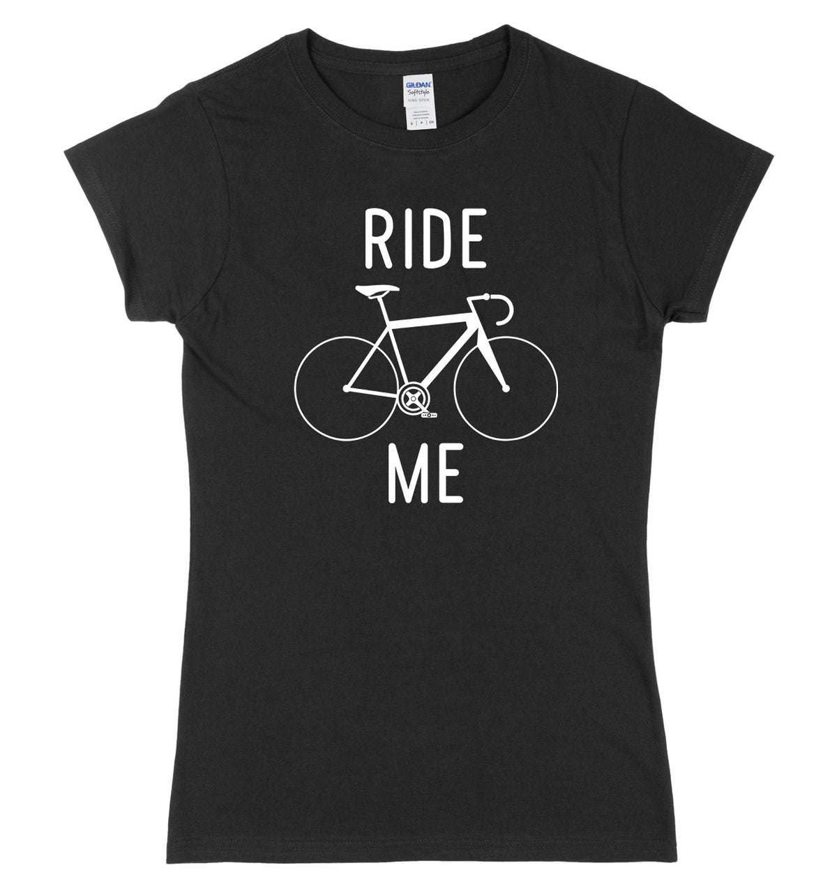 Ride Me Womens Ladies Slim Fit T-Shirt