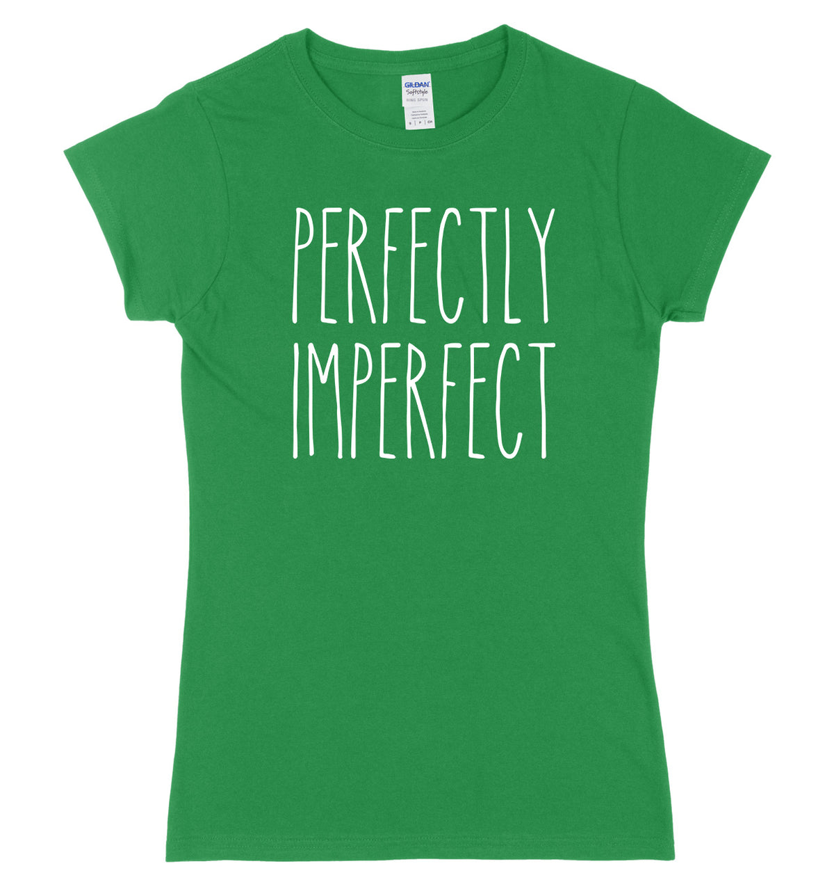 Perfectly Imperfect Womens Ladies Slim Fit T-Shirt