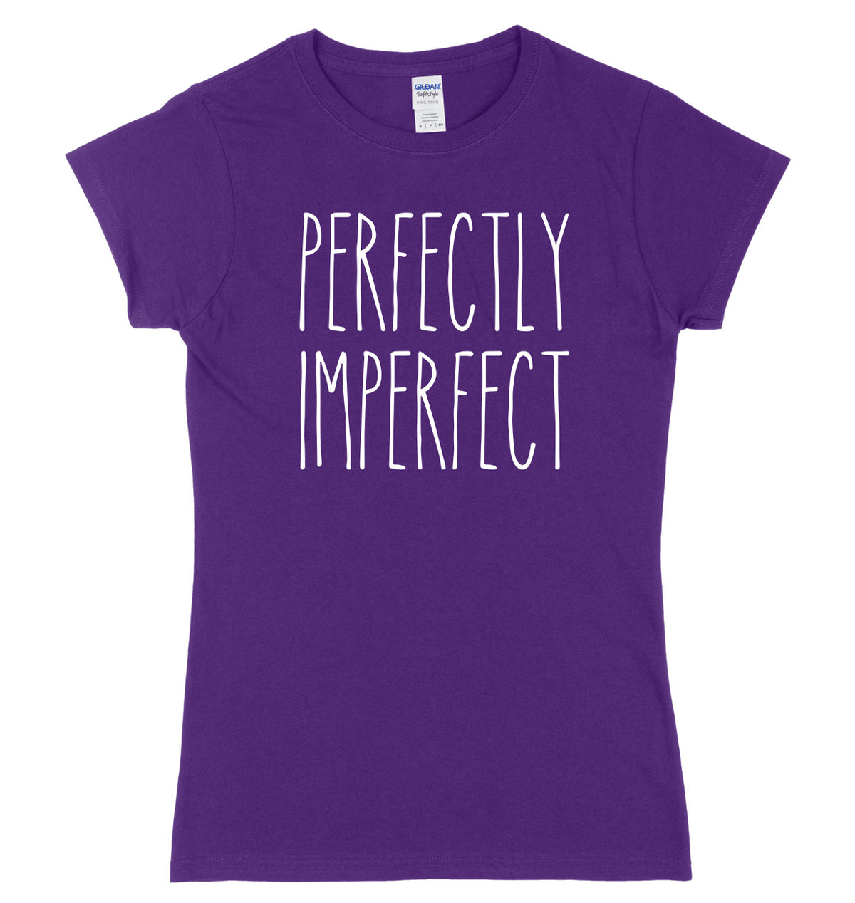 Perfectly Imperfect Womens Ladies Slim Fit T-Shirt