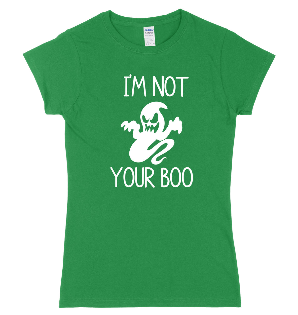 I&#39;m Not Your Boo Womens Ladies Slim Fit Halloween T-Shirt