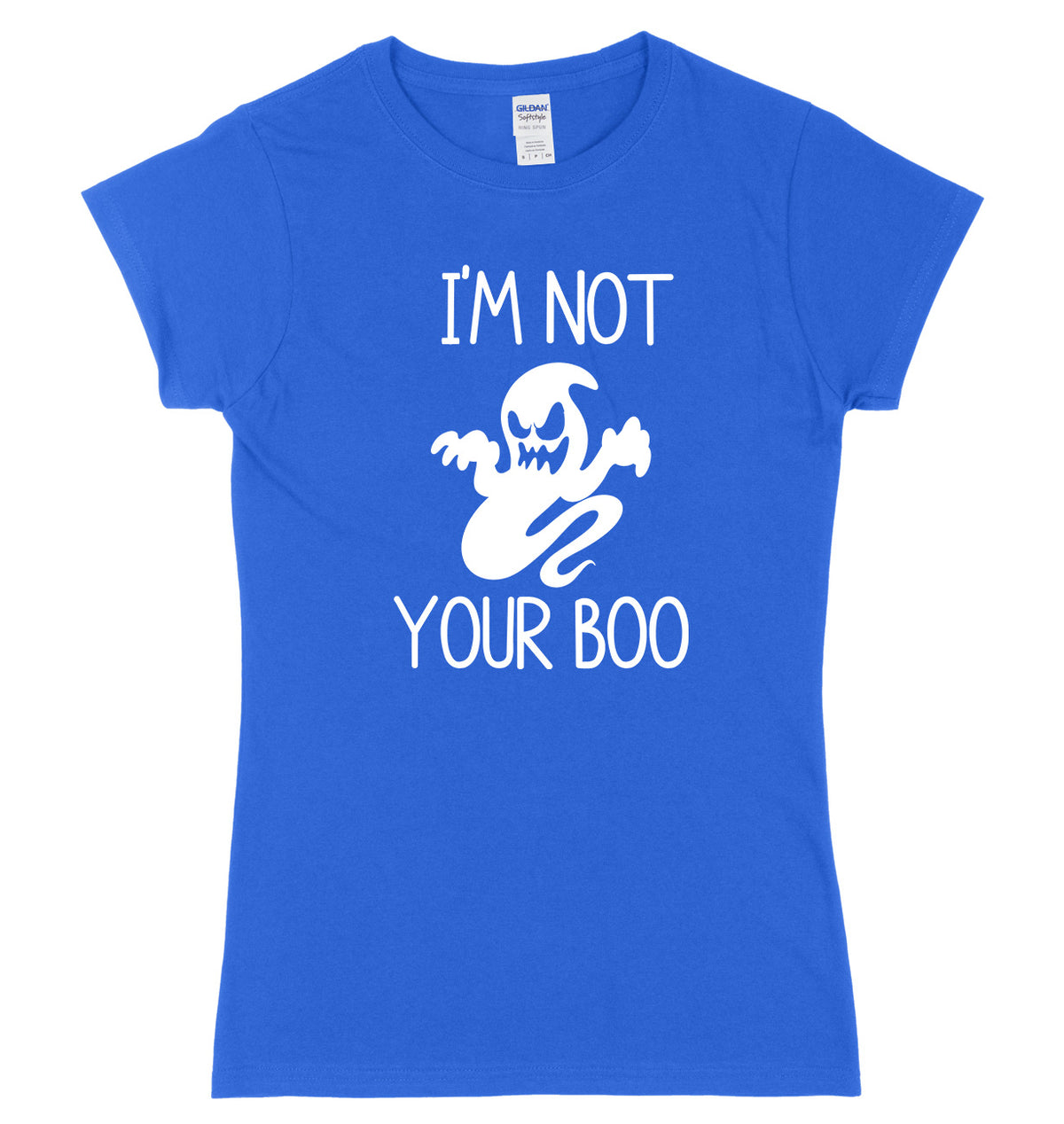 I&#39;m Not Your Boo Womens Ladies Slim Fit Halloween T-Shirt