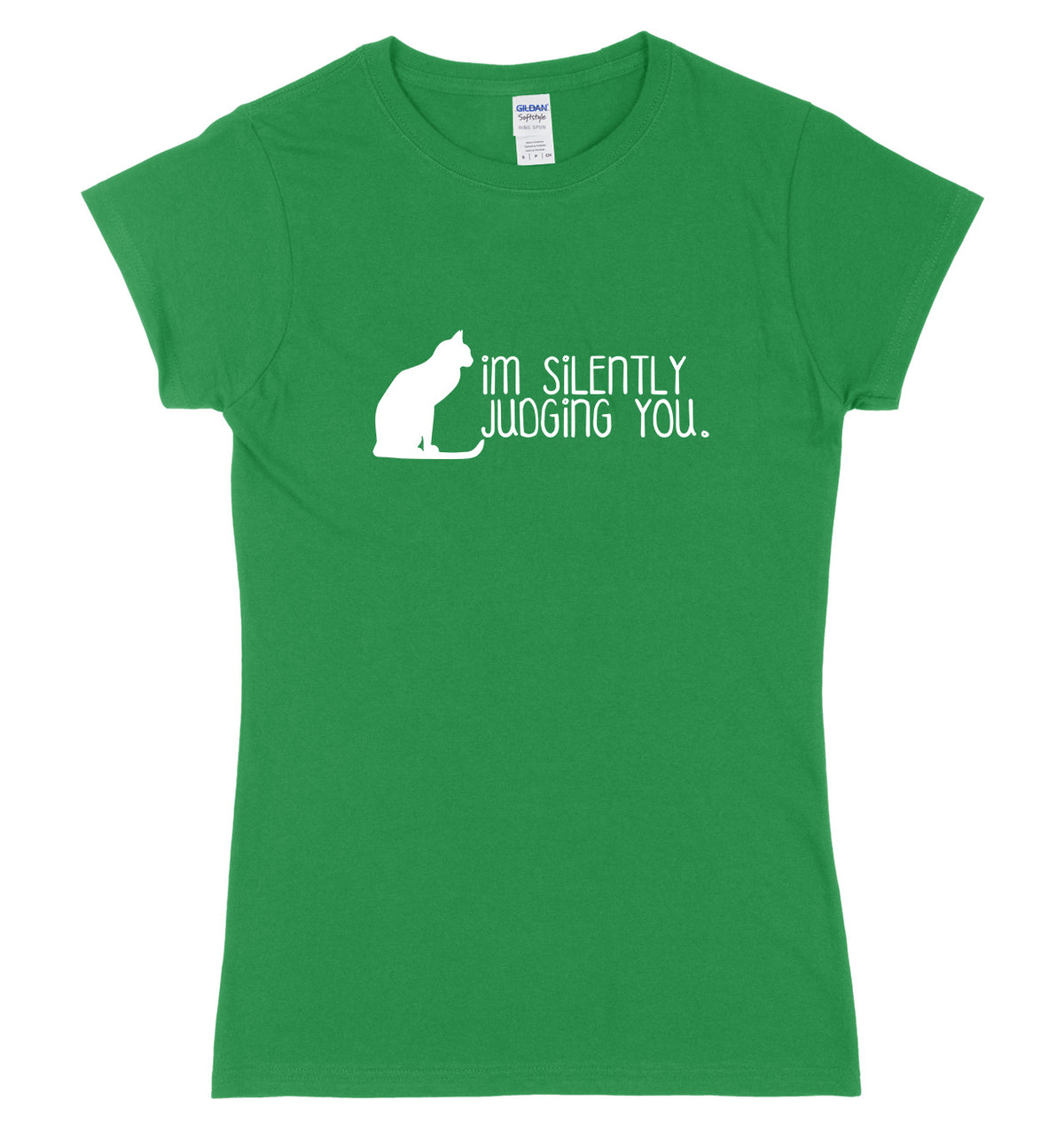 I&#39;m Silently Judging You Womens Ladies Slim Fit T-Shirt