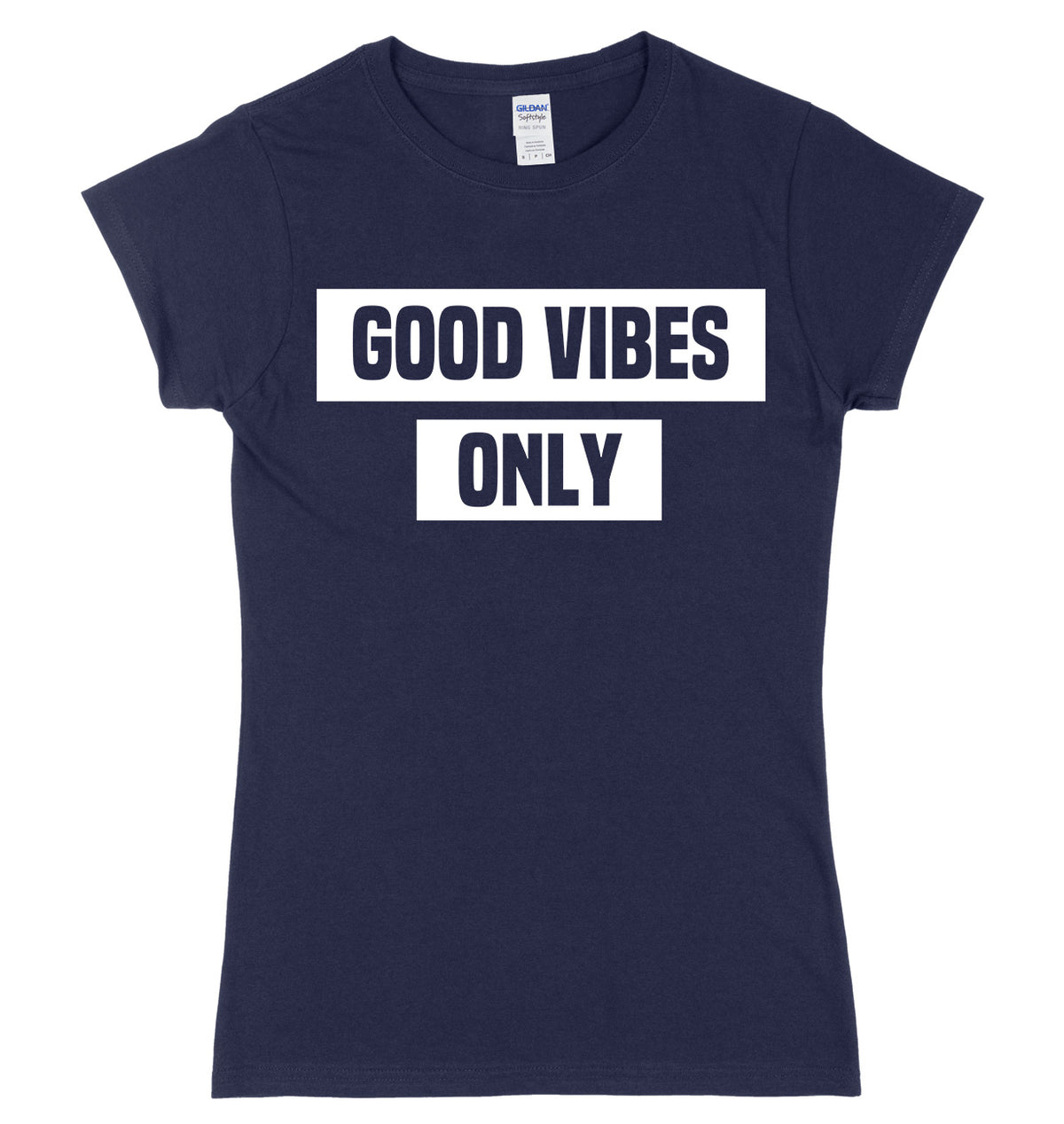 Good Vibes Only Womens Ladies Slim Fit T-Shirt