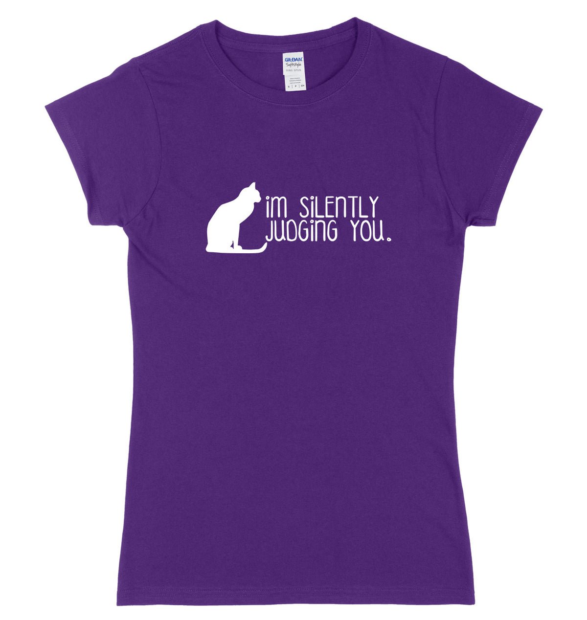 I&#39;m Silently Judging You Womens Ladies Slim Fit T-Shirt