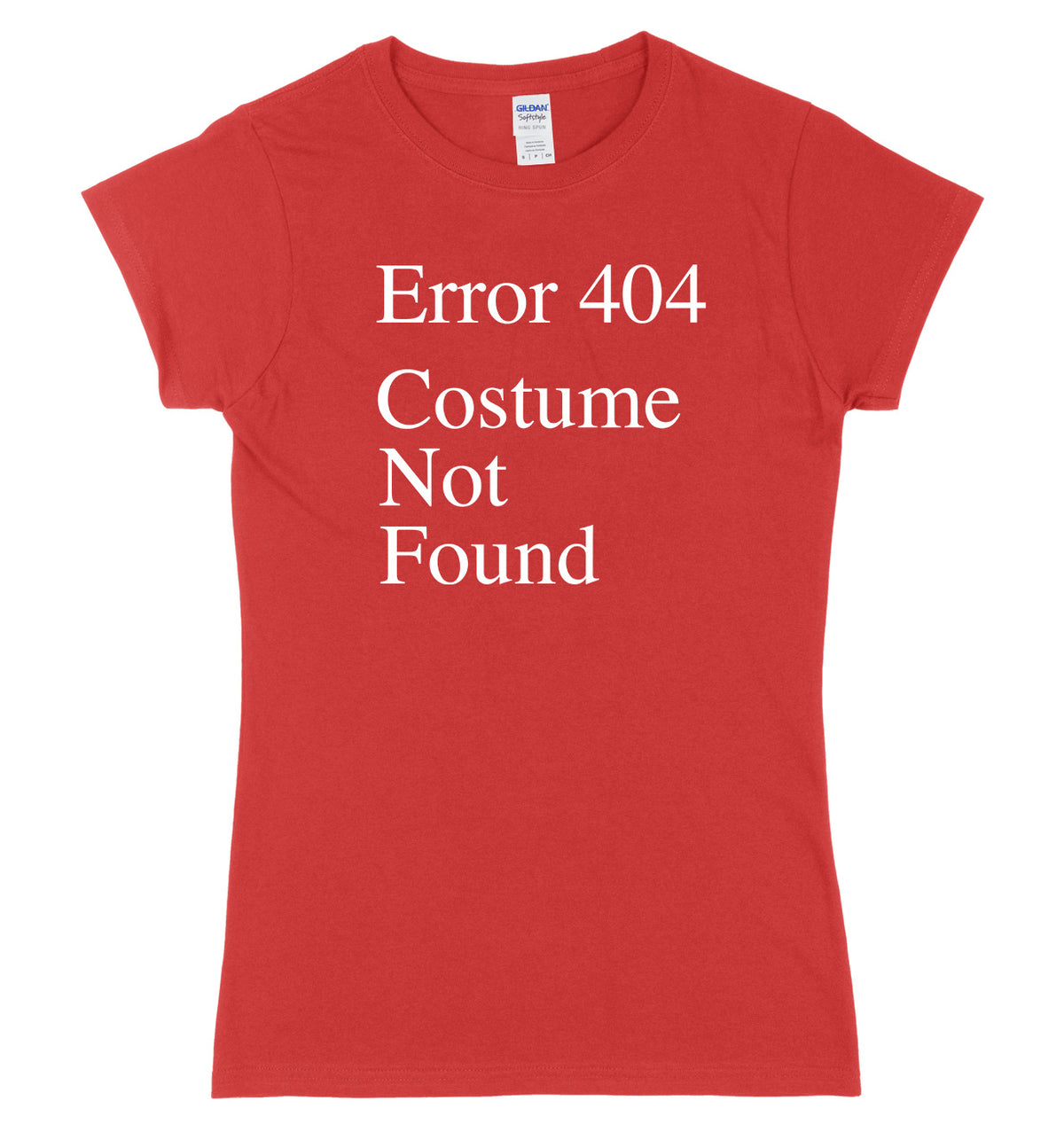 Error 404 Costume Not Found Womens Ladies Slim Fit Halloween T-Shirt