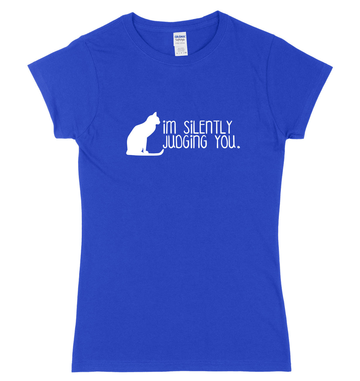 I'm Silently Judging You Womens Ladies Slim Fit T-Shirt