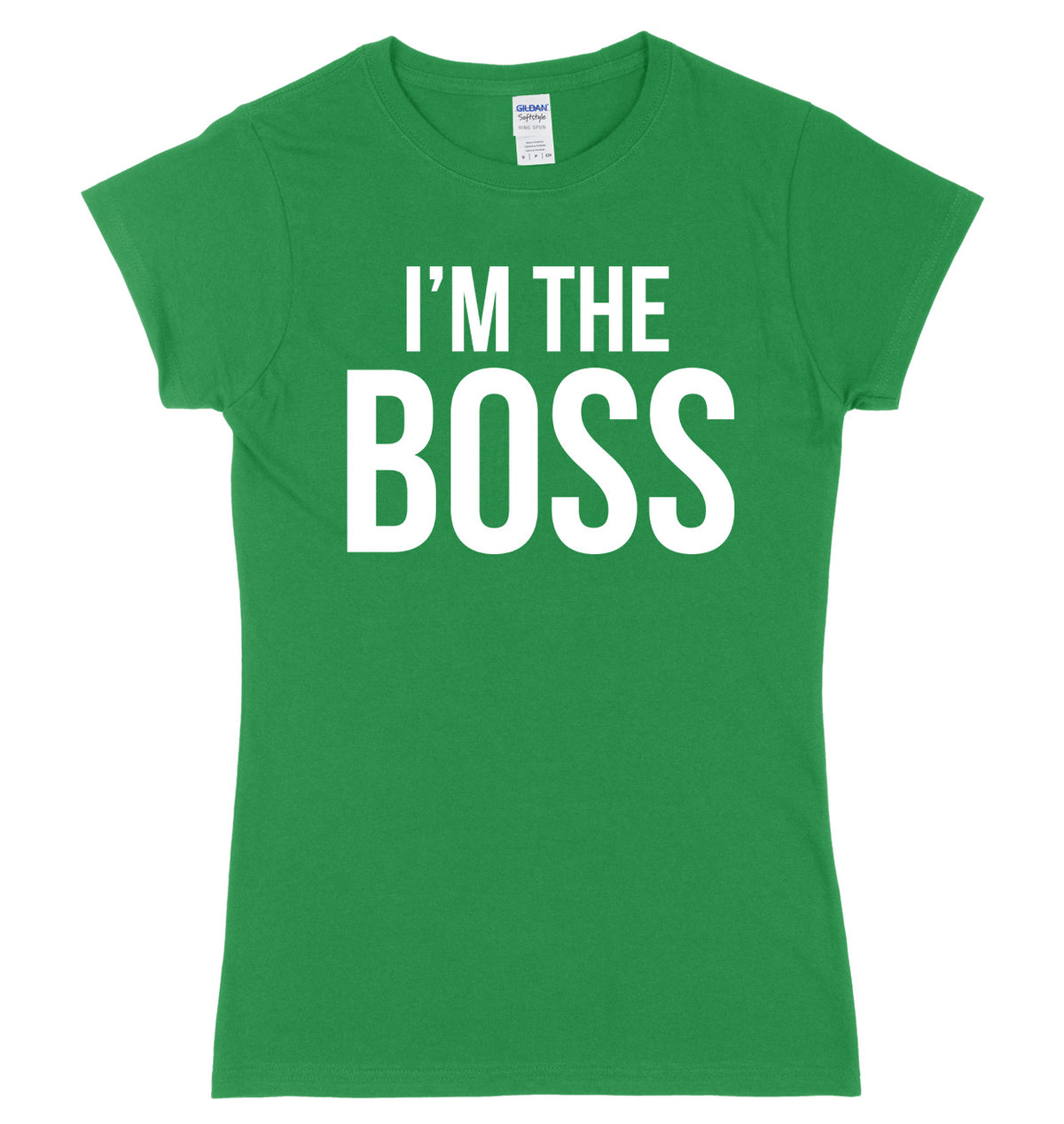 I&#39;m The Boss Womens Ladies Slim Fit T-Shirt