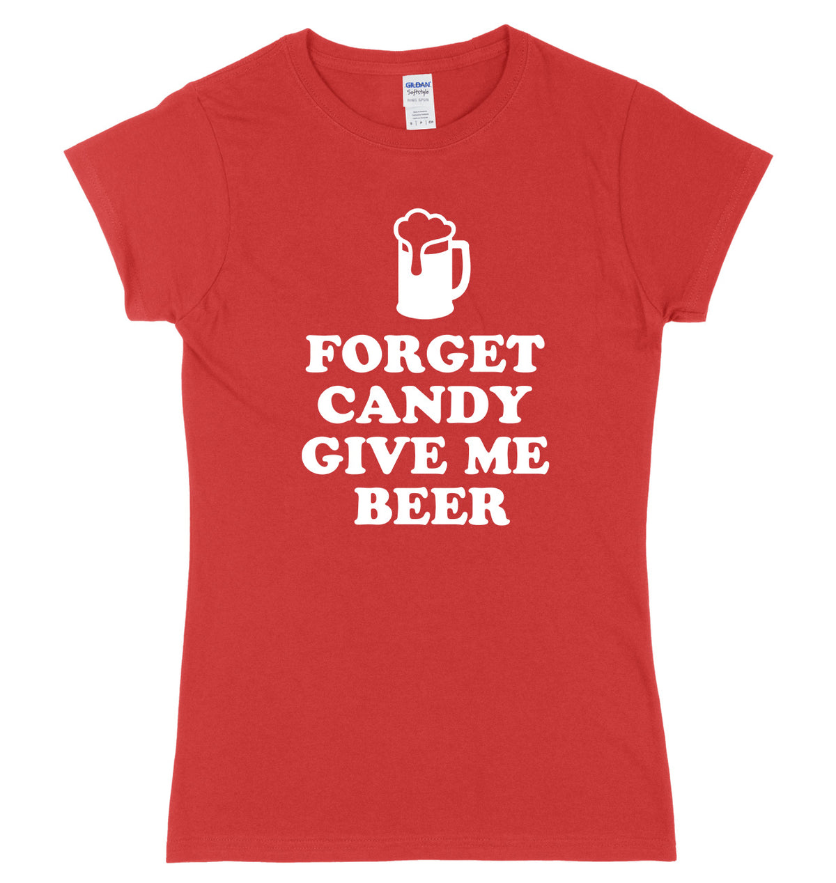 Forget Candy Give Me Beer Womens Ladies Slim Fit Halloween T-Shirt