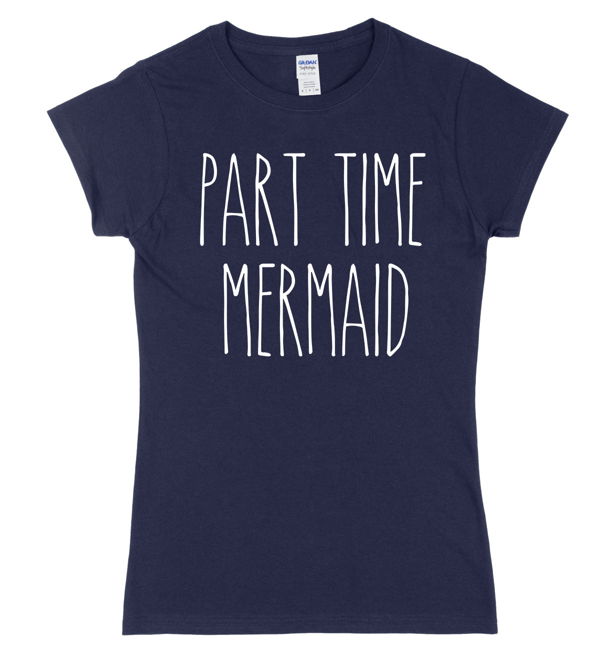 Part Time Mermaid Womens Ladies Slim Fit T-Shirt