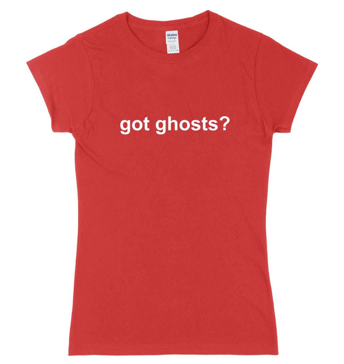 Got Ghosts? Womens Ladies Slim Fit Halloween T-Shirt