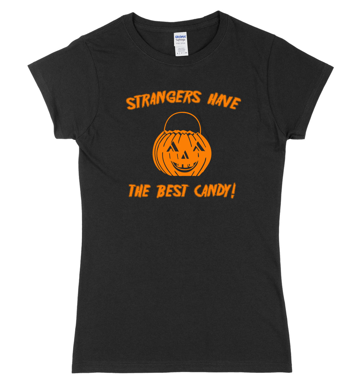 Strangers Have The Best Candy Womens Ladies Slim Fit Halloween T-Shirt