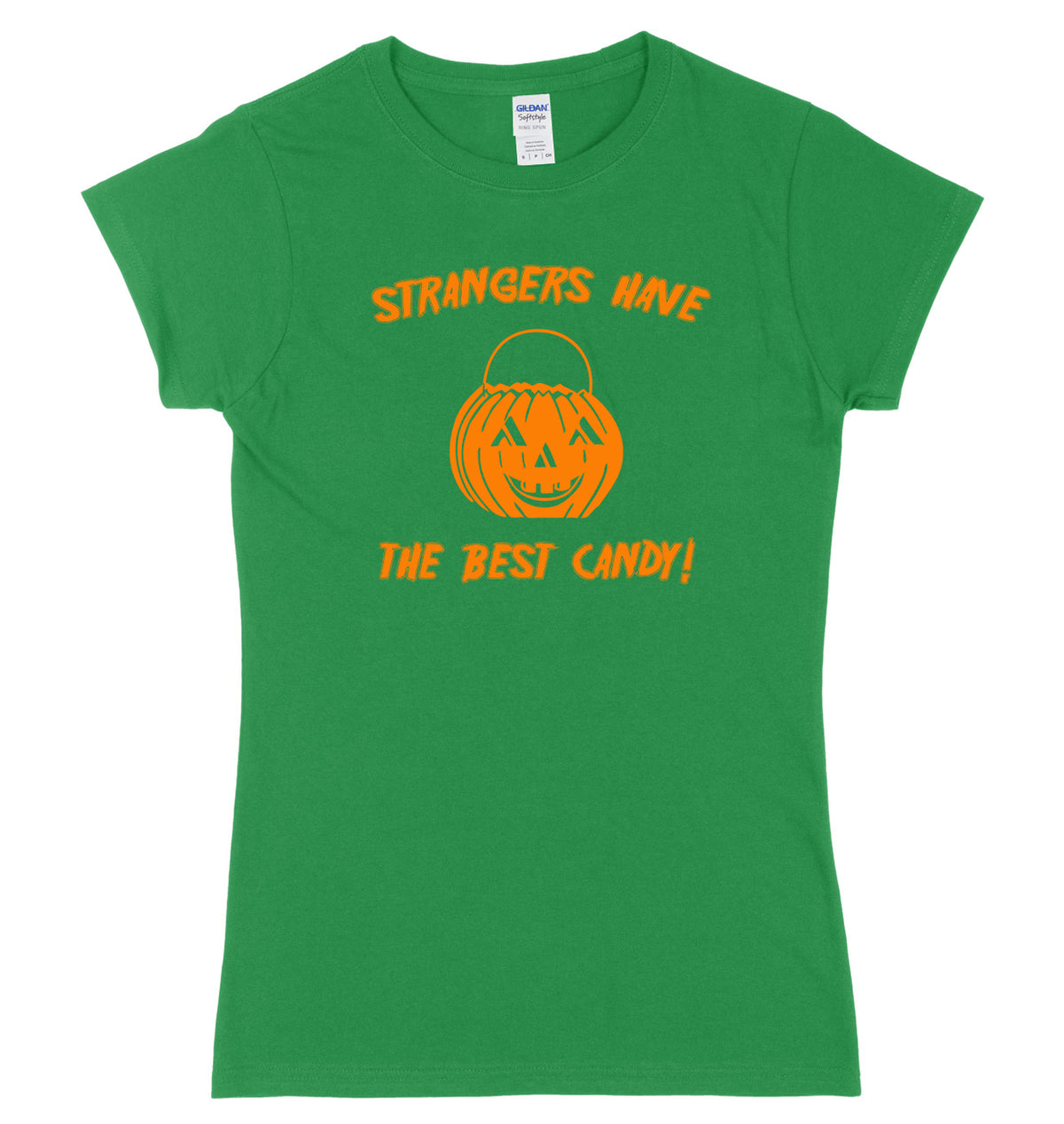 Strangers Have The Best Candy Womens Ladies Slim Fit Halloween T-Shirt