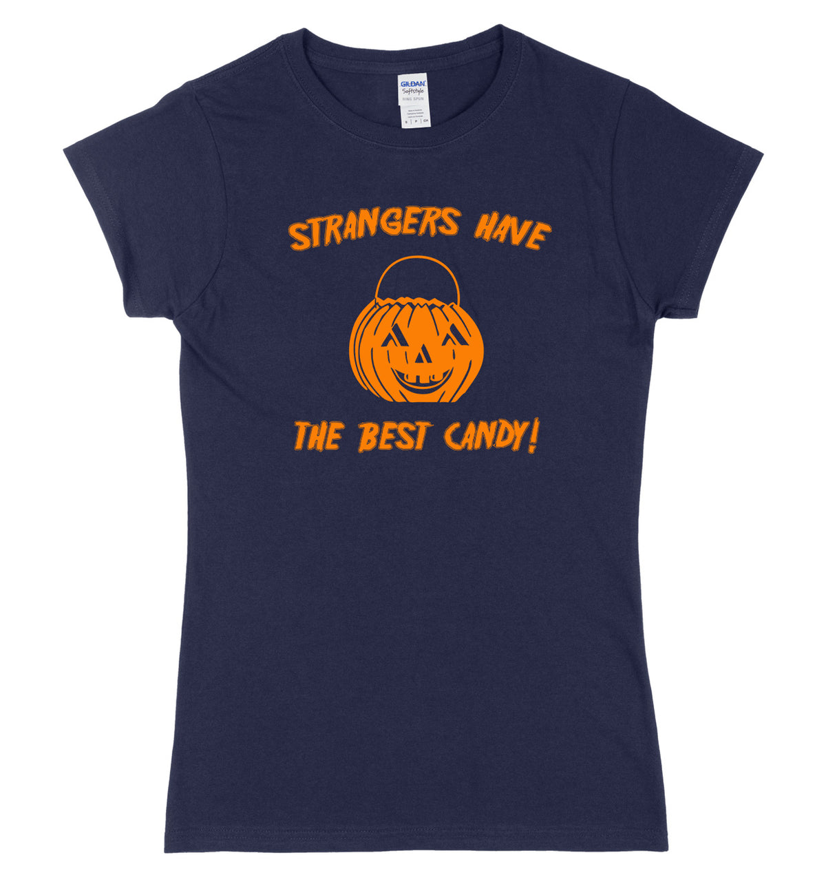 Strangers Have The Best Candy Womens Ladies Slim Fit Halloween T-Shirt