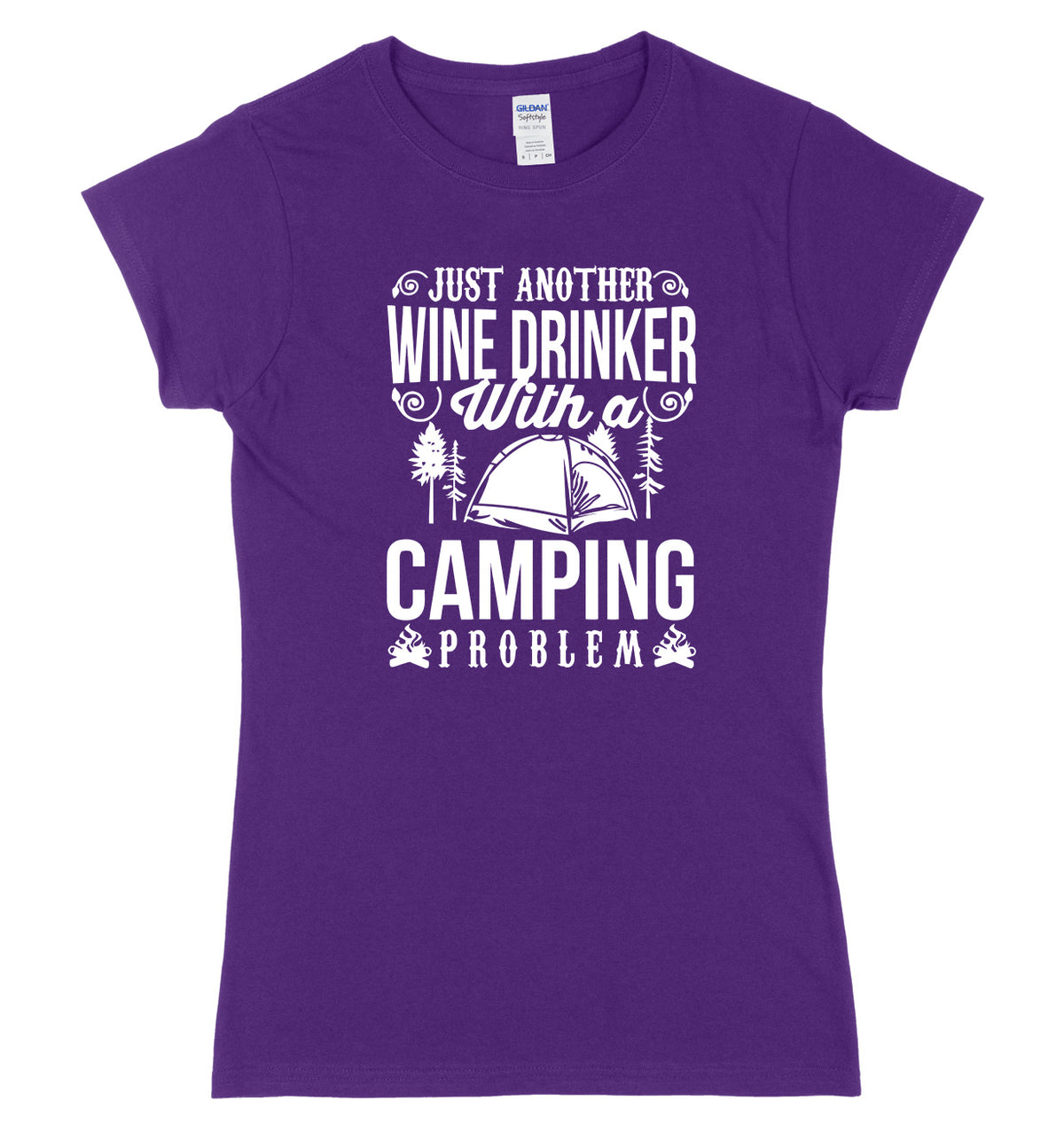 Just Another Wine Drinker With A Camping Problem Womens Ladies Slim Fit T-Shirt