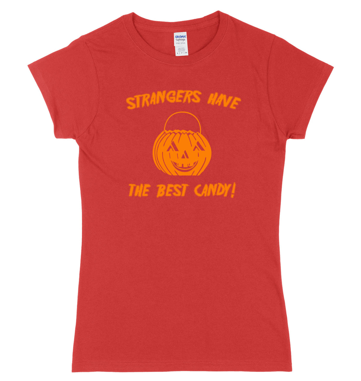 Strangers Have The Best Candy Womens Ladies Slim Fit Halloween T-Shirt