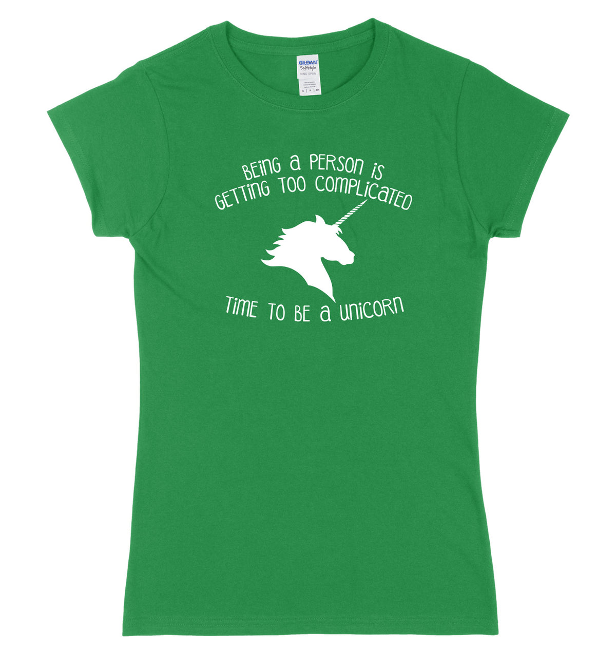 Being A Person Is Getting Too Complicated, Time To Be A Unicorn Womens Ladies Slim Fit T-Shirt