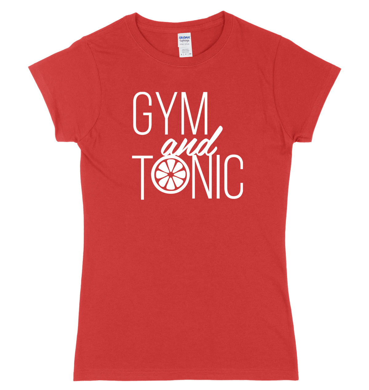 Gym And Tonic Womens Ladies Slim Fit T-Shirt